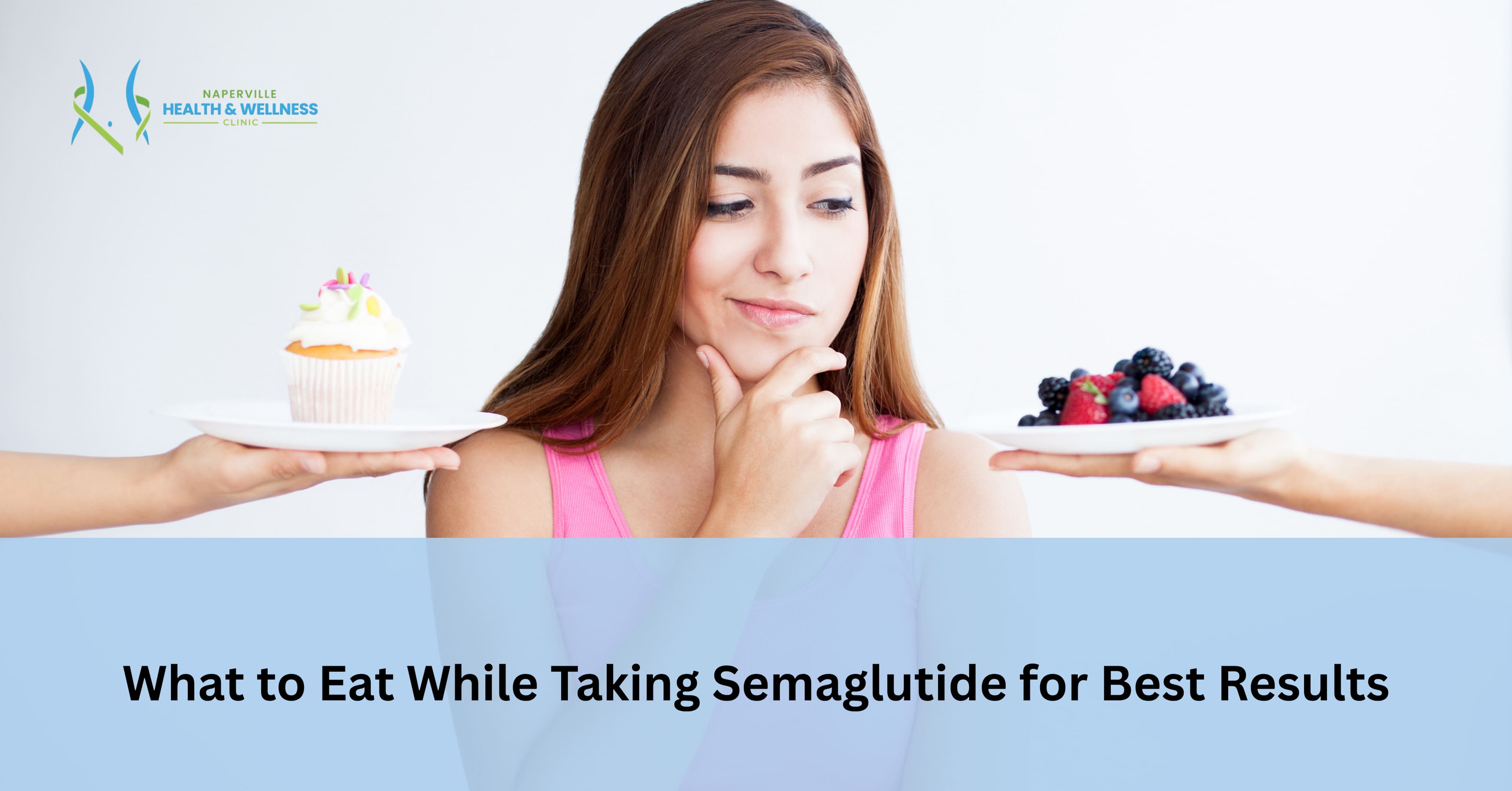 what can you eat on semaglutide diet What to Eat While Taking Semaglutide for Best Results